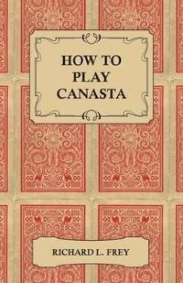 How to Play Canasta