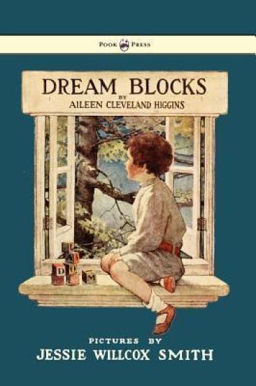 Dream Blocks - Illustrated by Jessie Willcox Smith