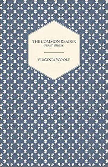 The Common Reader - First Series