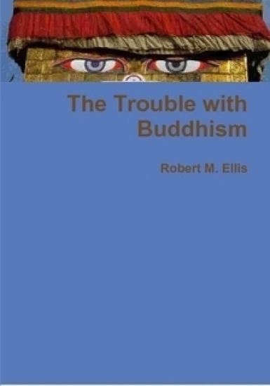 The Trouble with Buddhism