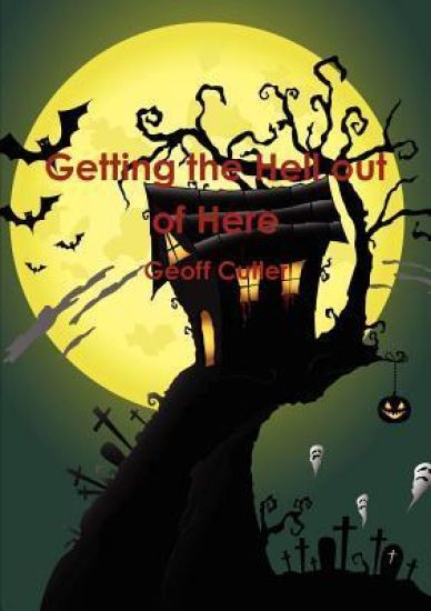 Getting the Hell out of Here