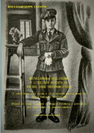 Michelangelo Bellissimo E l'Eccidio Nazista Di Nichel Uber Treuenbrietzen