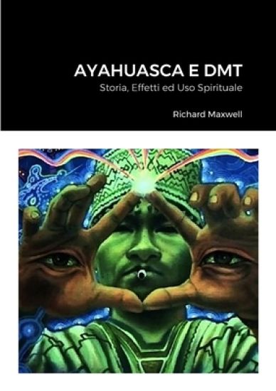 Ayahuasca e DMT