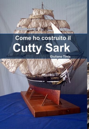 Come Ho Costruito Il Cutty Sark