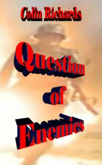 A Question of Enemies