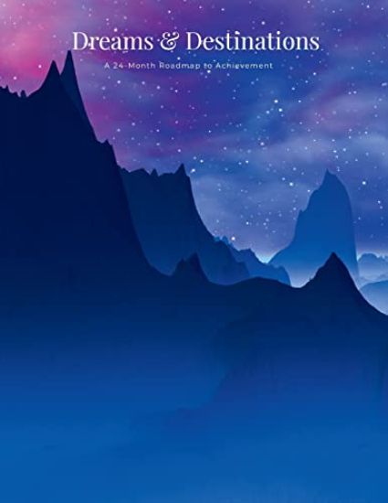 Dreams & Destinations