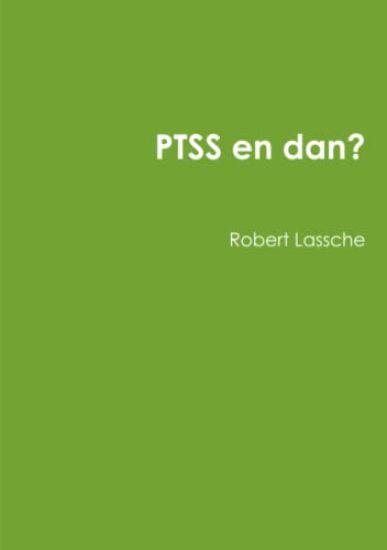 PTSS en dan?