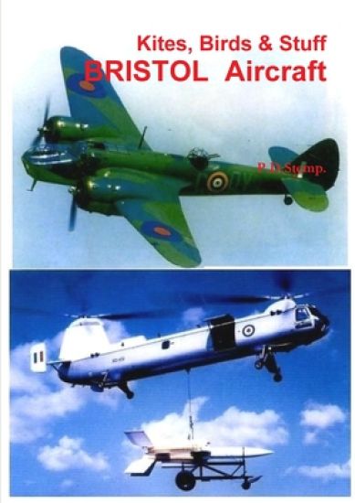 Kites, Birds & Stuff - BRISTOL Aircraft.