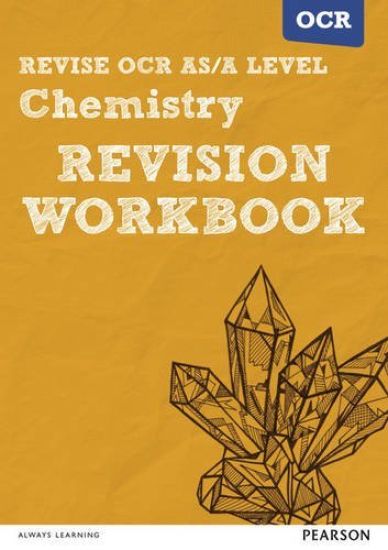 Pearson REVISE OCR AS/A Level Chemistry Revision Workbook - 2025 and 2026 exams
