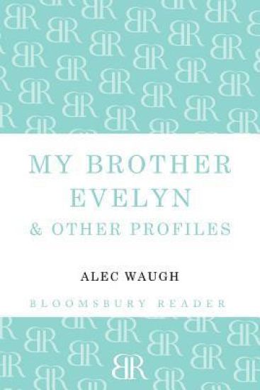 My Brother Evelyn & Other Profiles