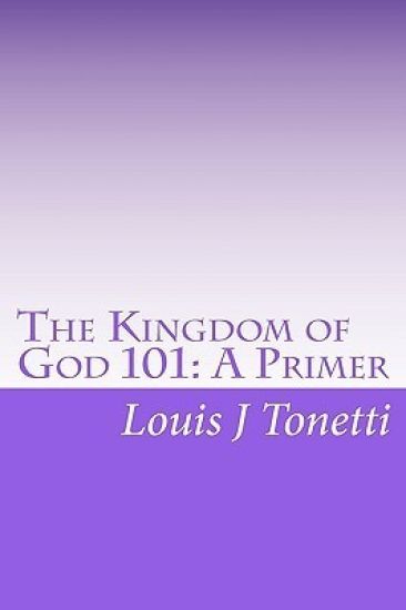 The Kingdom of God 101: A Primer