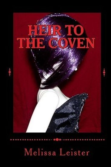 Heir to the Coven: Natasha Carmichael: Book One
