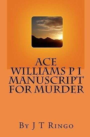 Ace Williams P I Manuscript For Murder
