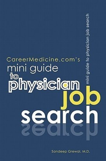 CareerMedicine.com's Mini Guide to Physician Job Search