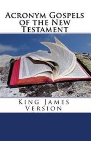 Acronym Gospels of the New Testament: King James Version
