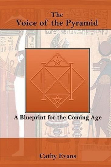 The Voice of the Pyramid: a Blueprint for the Coming Age