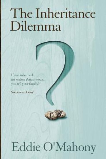 The Inheritance Dilemma: An intriguing story abouttwo families who connect in remarkable circumstances