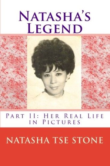 Natasha's Legend: Part II: Her Real Life in Pictures