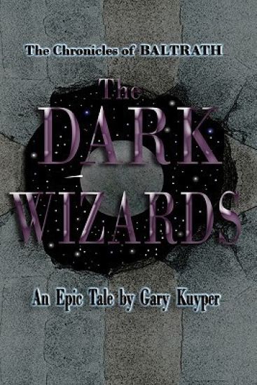 The Chronicles of BALTRATH: The DARK WIZARDS