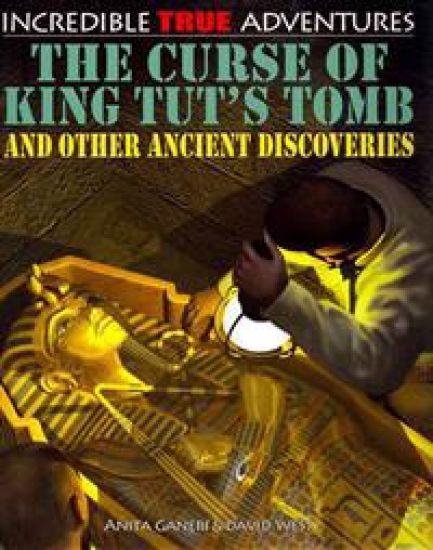 The Curse of King Tut's Tomb and Other Ancient Discoveries