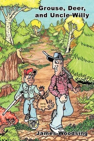 Grouse, Deer, and Uncle Willy