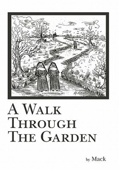 A Walk Through The Garden