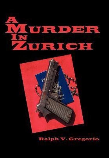 A Murder In Zurich