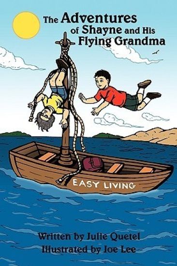 The Adventures of Shayne and His Flying Grandma