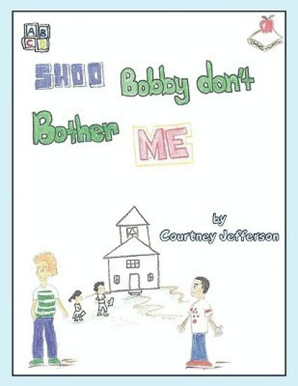 Shoo Bobby Don't Bother Me