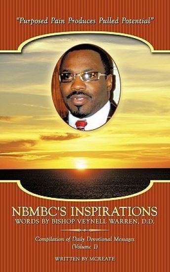 NBMBC's Inspirations - Words by Bishop Veynell Warren, D.D.