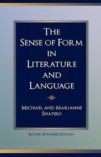 The Sense of Form in Literature and Language