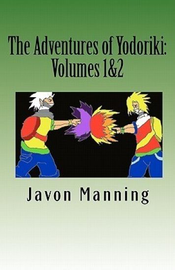 The Adventures of Yodoriki: Volumes 1 and 2