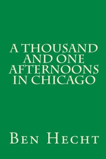 A Thousand and One Afternoons in Chicago