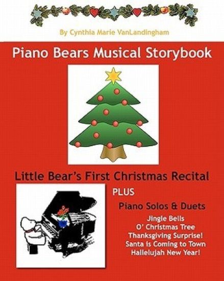 Piano Bear's Musical Storybook: Little Bear's First Christmas Recital