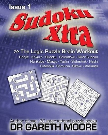 Sudoku Xtra Issue 1: The Logic Puzzle Brain Workout