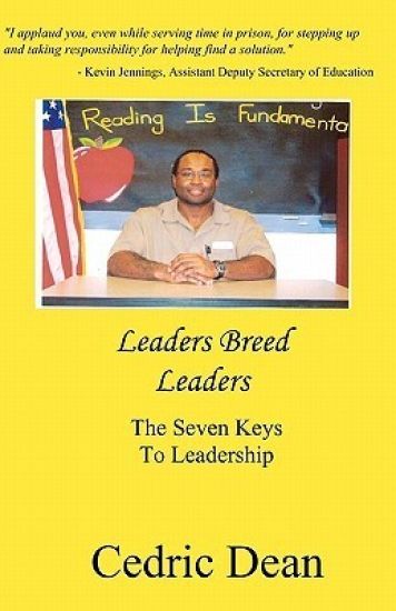 Leaders Breed Leaders: The Seven Keys To Leadership