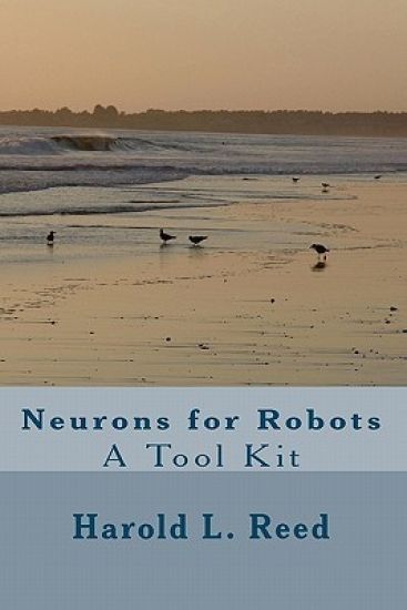 Neurons for Robots: A Tool Kit