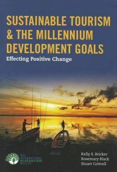 Sustainable Tourism & the Millennium Development Goals