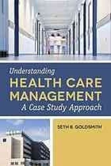 Understanding Health Care Management