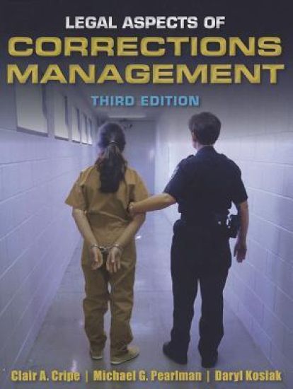 Legal Aspects Of Corrections Management