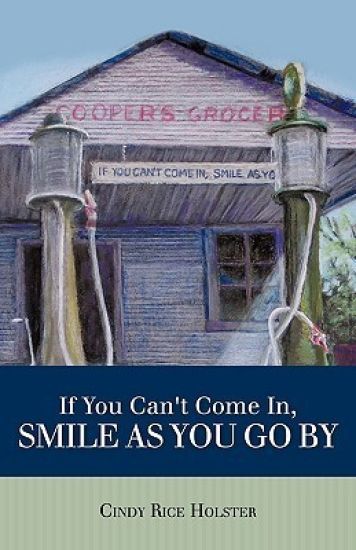 If You Can't Come In, Smile As You Go By