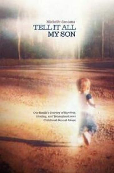 Tell it All My Son
