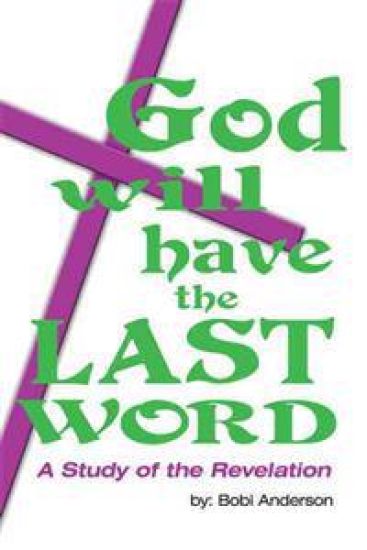 God Will Have the Last Word
