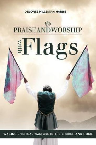Praise and Worship with Flags