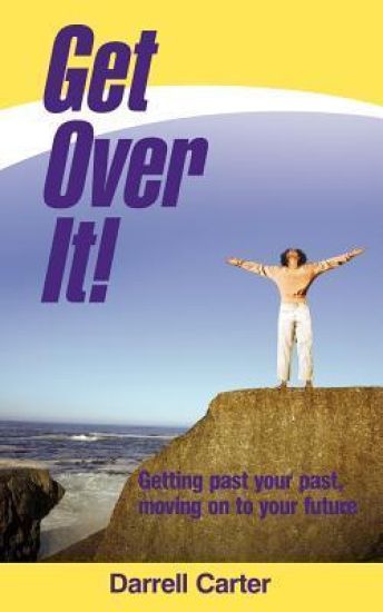 Get Over It!