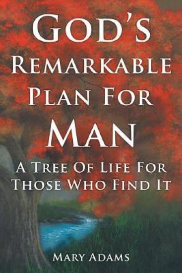 God's Remarkable Plan For Man