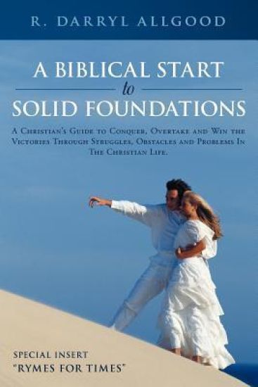 A Biblical Start to Solid Foundations