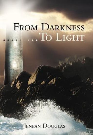 From Darkness...To Light