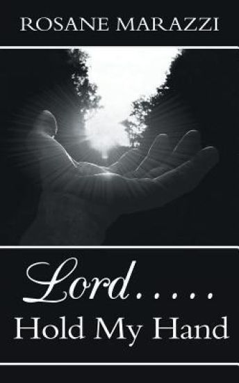 Lord...Hold My Hand