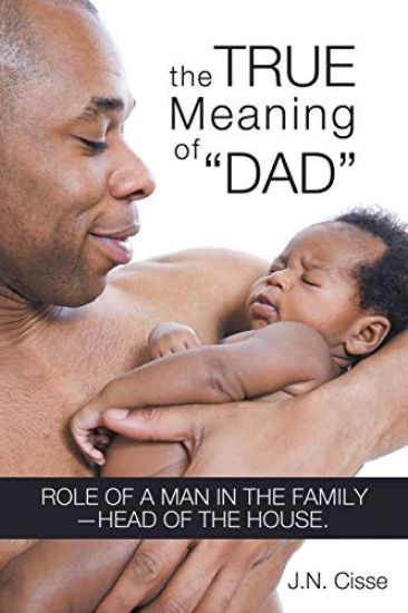 The True Meaning of "Dad"